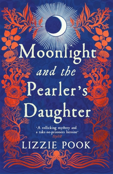 Moonlight and the Pearlers Daughter de Lizzie Pook Historia